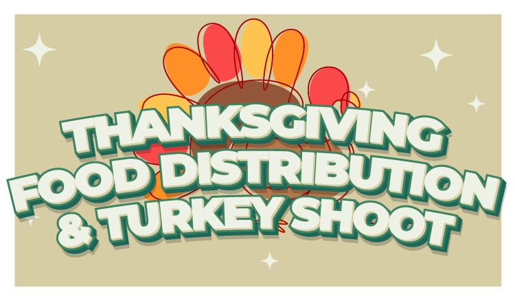 Thanksgiving Food Distribution & Turkey Shoot